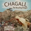 CHAGALL: The Recycling Dragon
